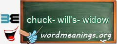 WordMeaning blackboard for chuck-will's-widow